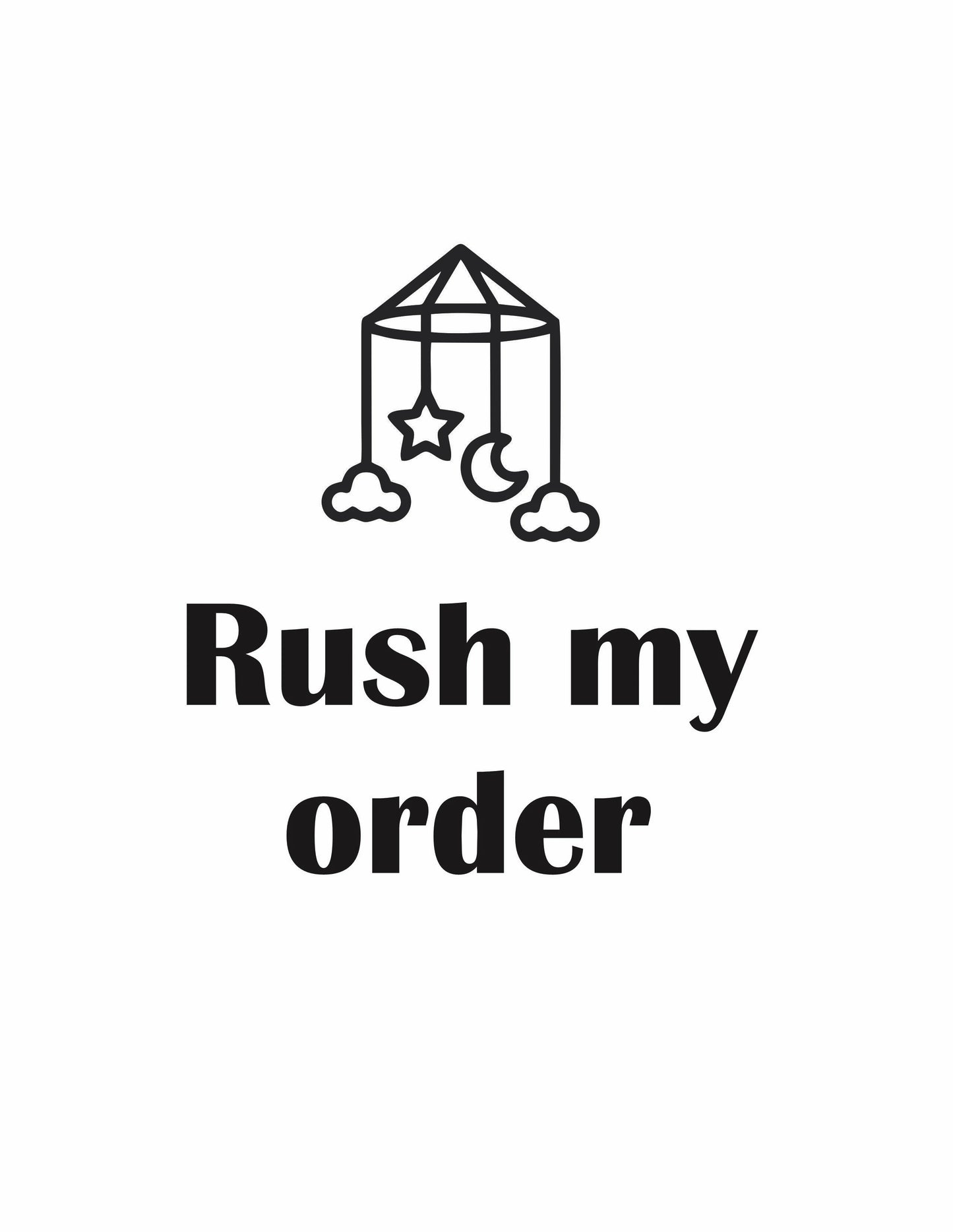 Rush my order